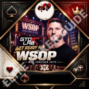 GTO Lab — Get Ready For WSOP