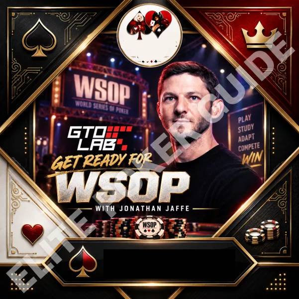 GTO Lab — Get Ready For WSOP